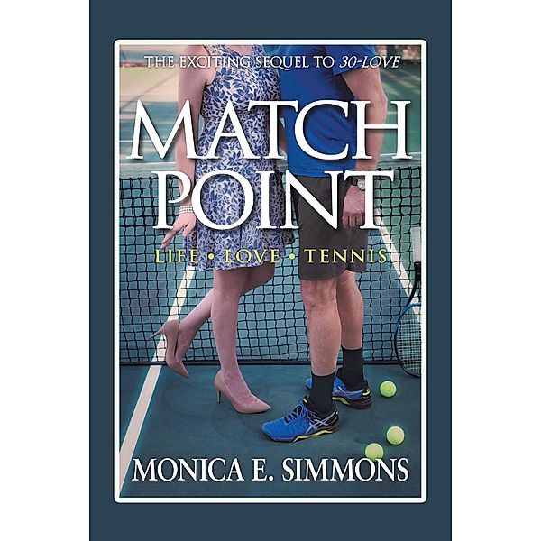 Match Point, Monica E. Simmons