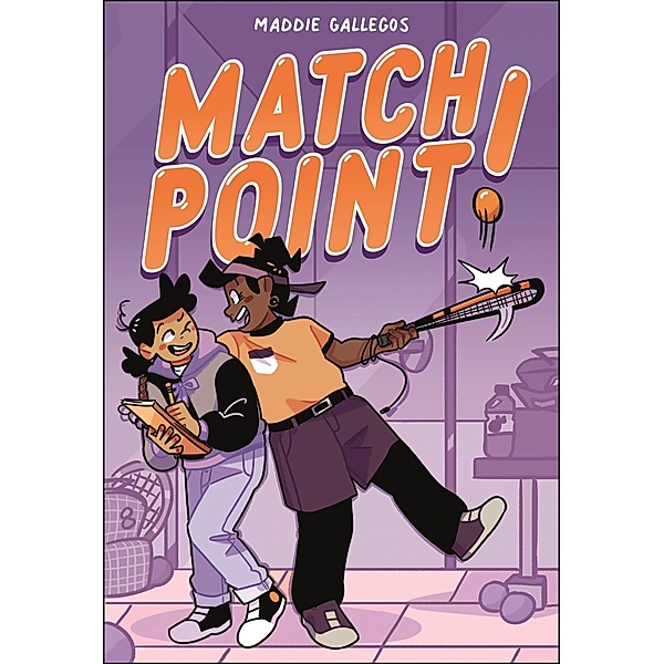 Match Point!, Maddie Gallegos