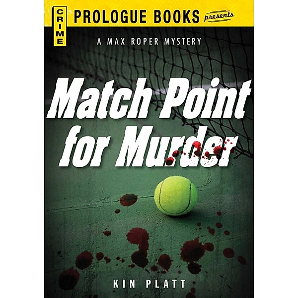 Match Point for Murder, Kin Platt