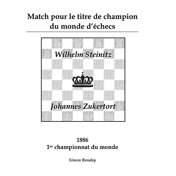 Match pour le titre de champion du monde d'échecs, Simon Boudey