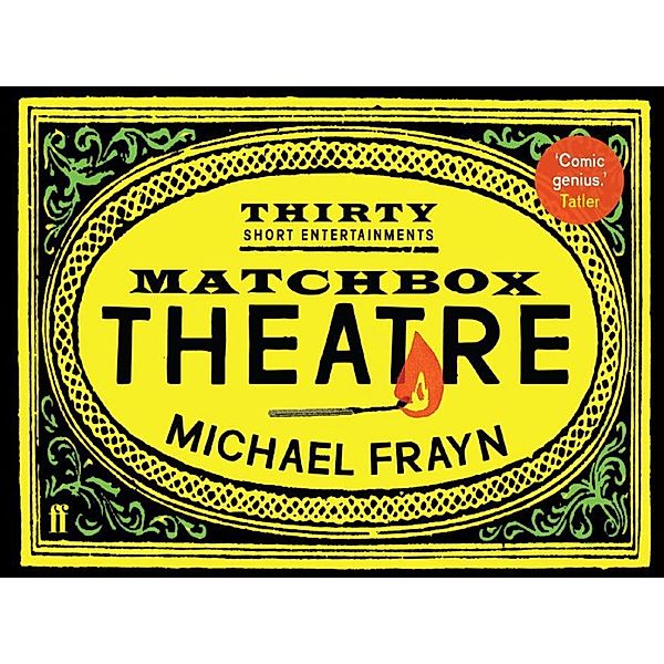 Matchbox Theatre, Michael Frayn