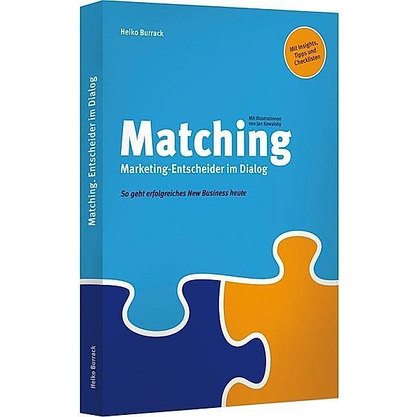 Matching. Marketing-Entscheider im Dialog / Matching. Agentur-Chefs im Dialog (Ein Wendebuch), Heiko Burrack