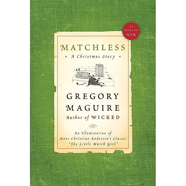 Matchless, Gregory Maguire