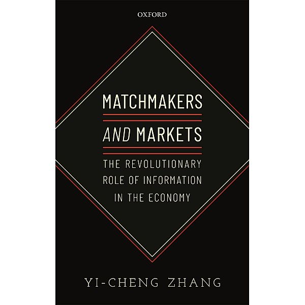 Matchmakers and Markets, Yi-Cheng Zhang