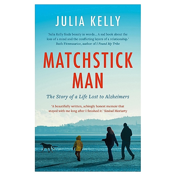 Matchstick Man, Julia Kelly