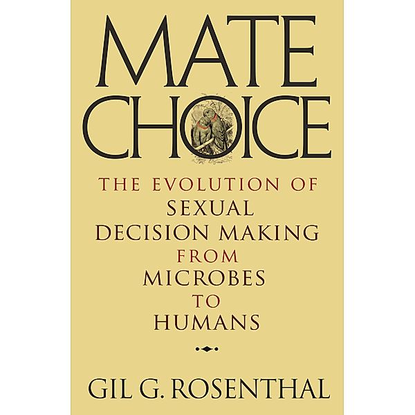 Mate Choice, Gil Rosenthal