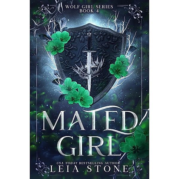 Mated Girl (Wolf Girl, #4) / Wolf Girl, Leia Stone