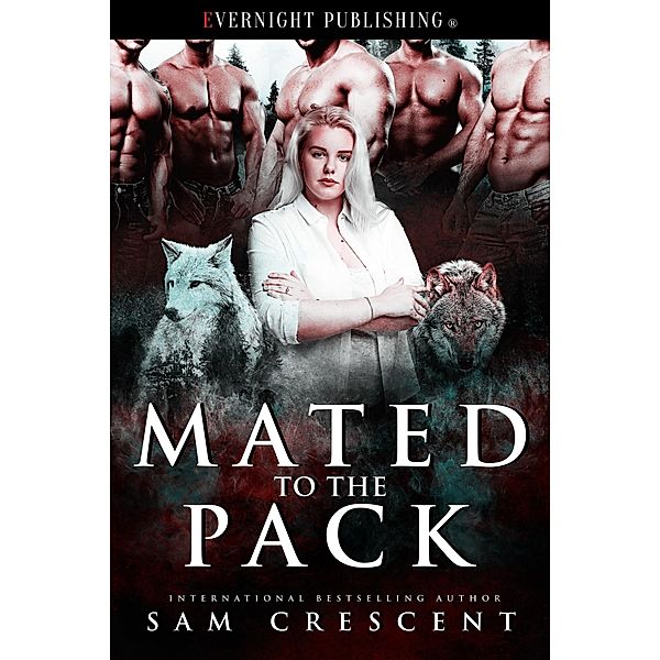 Mated to the Pack / Evernight Publishing, Sam Crescent
