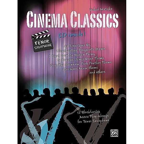 Matejko, V: Cinema Classics for Tenor Sax, Vahid Matejko
