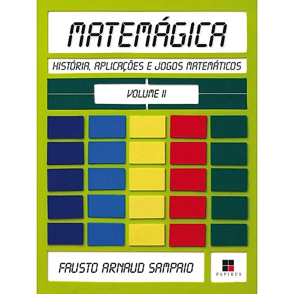 Matemágica / Série Atividades Bd.2, Fausto Arnaud Sampaio