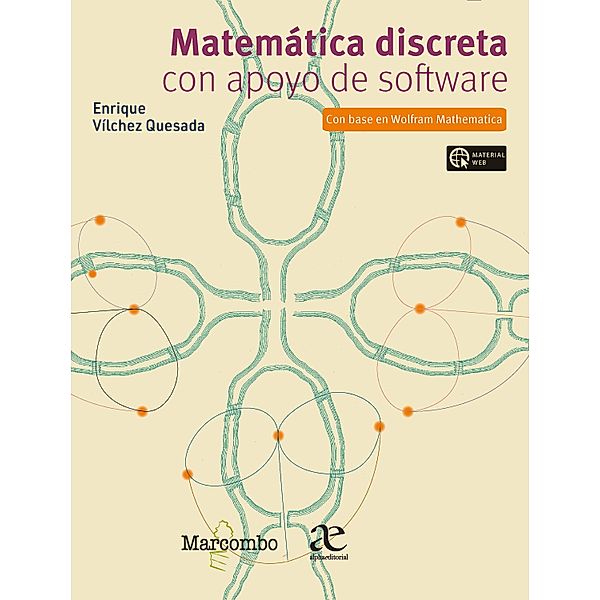 Matemática discreta con apoyo de software, Enrique Vilchez Quesada