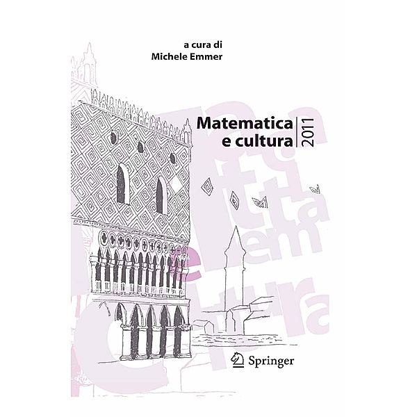 Matematica e cultura 2011 / Matematica e cultura, 9788847018549