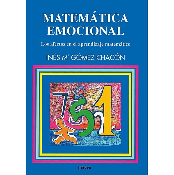 Matemática emocional / Educación Hoy Estudios Bd.83, Inés Mª Gómez Chacón