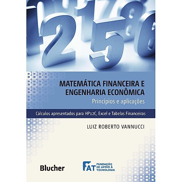 Matemática financeira e engenharia econômica princípios e aplicações, Luiz Roberto Vannucci