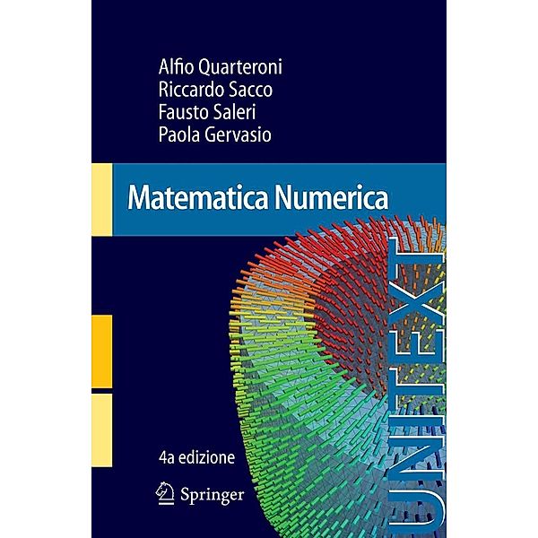 Matematica Numerica / UNITEXT Bd.77, Alfio Quarteroni, Riccardo Sacco, Fausto Saleri, Paola Gervasio