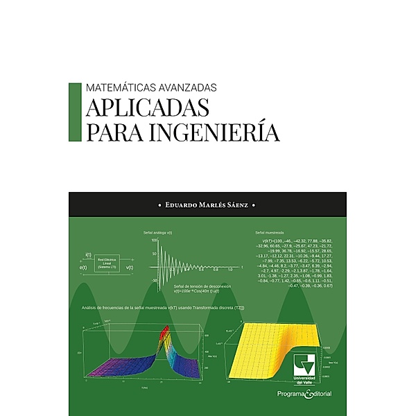 Matemáticas avanzadas aplicadas para ingeniería, Eduardo Marlés Sáenz