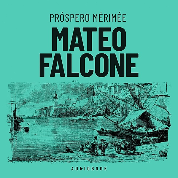 Mateo Falcone, Próspero Merimeé