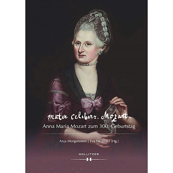 mater celeberr. Mozart / Schriftenreihe des Archivs der Erzdiözese Salzburg Bd.27