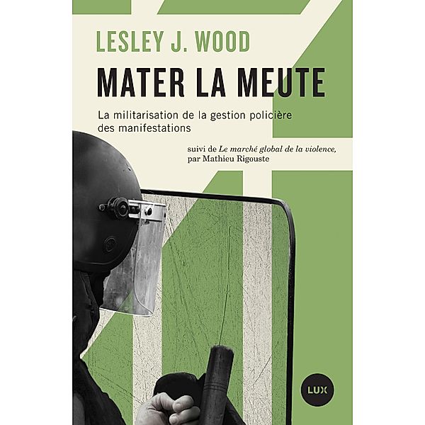 Mater la meute / Lux Editeur, Wood Lesley J. Wood