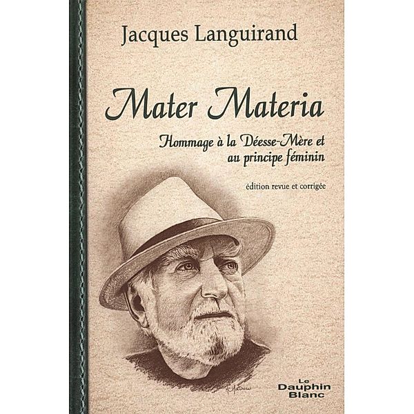 Mater Materia, Jacques Languirand Jacques Languirand