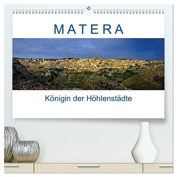 Matera - Königin der Höhlenstädte (hochwertiger Premium Wandkalender 2025 DIN A2 quer), Kunstdruck in Hochglanz, Calvendo, Reinhard Müller