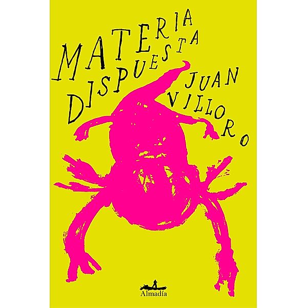 Materia dispuesta, Juan Villoro