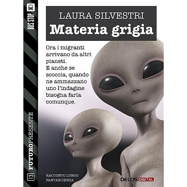 Materia grigia / Futuro Presente, Laura Silvestri