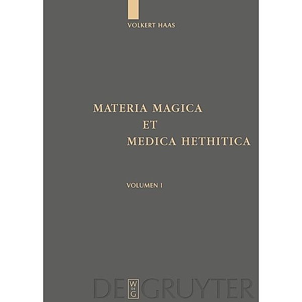 Materia Magica et Medica Hethitica, Volkert Haas