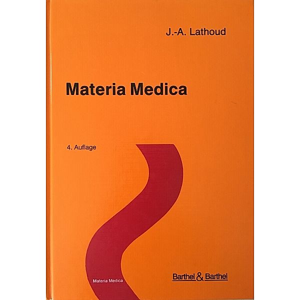 Materia Medica, J A Lathoud