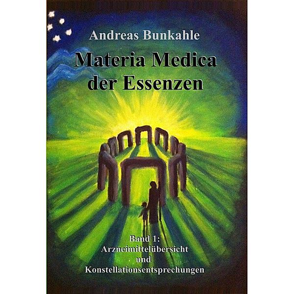 Materia Medica der Essenzen, Andreas Bunkahle