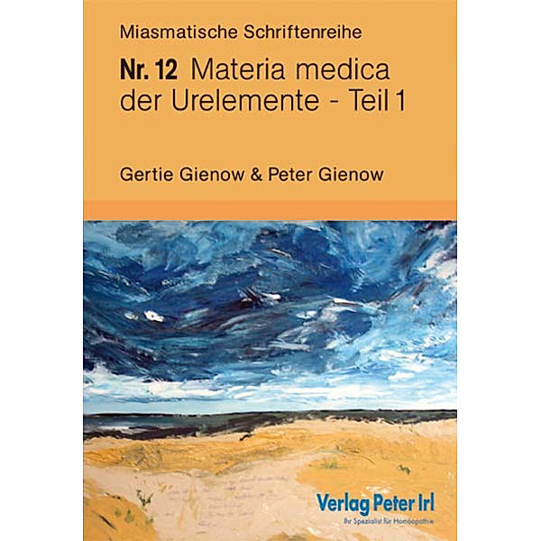 Materia medica der Urelemente, Peter Gienow, Gertie Gienow