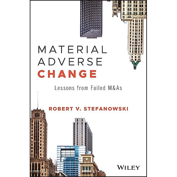 Material Adverse Change / Wiley Finance Editions, Robert V. Stefanowski