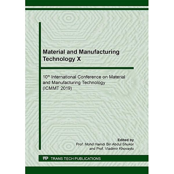 Material and Manufacturing Technology X