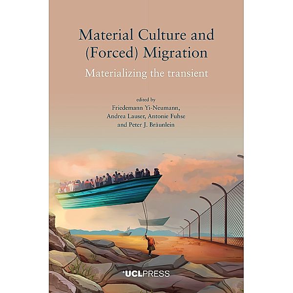 Material Culture and (Forced) Migration