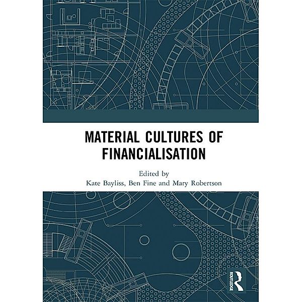 Material Cultures of Financialisation