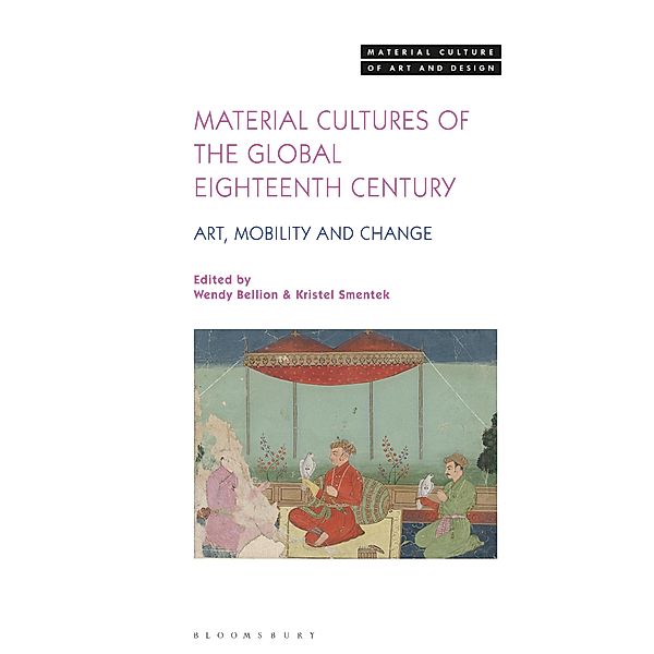 Material Cultures of the Global Eighteenth Century