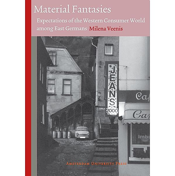 Material Fantasies / Technology and European History Bd.6, Milena Veenis