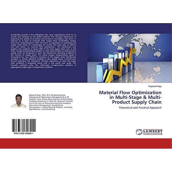 Material Flow Optimization in Multi-Stage & Multi-Product Supply Chain, Rajkanth Raju