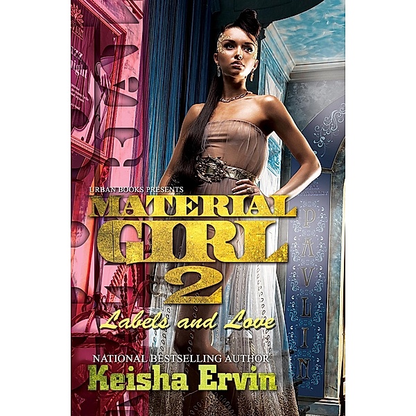 Material Girl 2:, Keisha Ervin