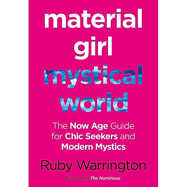 Material Girl, Mystical World, Ruby Warrington