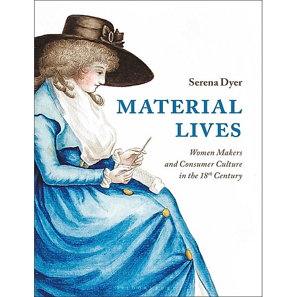 Material Lives, Serena Dyer
