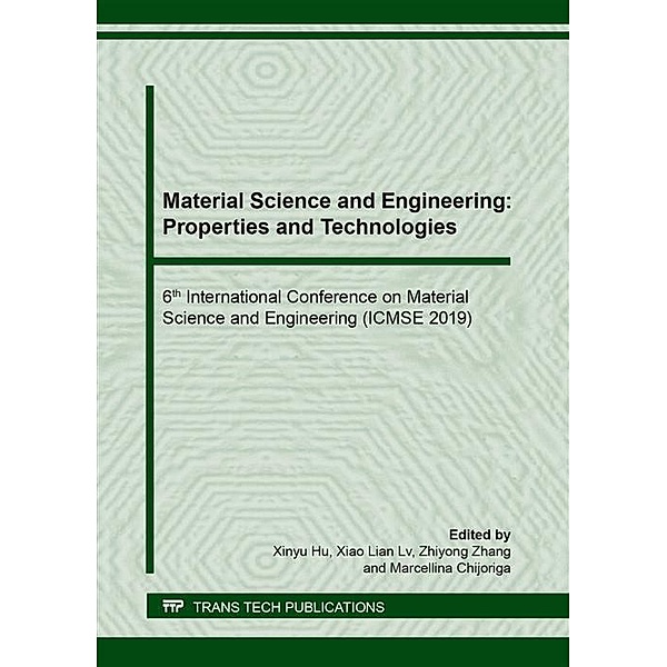 Material Science and Engineering: Properties and Technologies