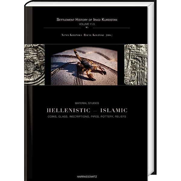 Material Studies. Hellenistic - Islamic, Xenia Kolinska, Rafal Kolinski