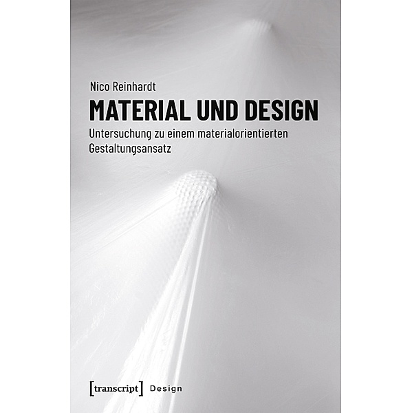Material und Design / Design Bd.42, Nico Reinhardt