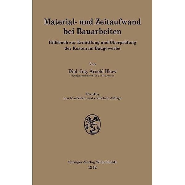 Material- und Zeitaufwand bei Bauarbeiten, Arnold Ilkow