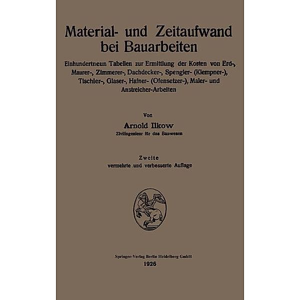 Material- und Zeitaufwand bei Bauarbeiten, Arnold Ilkow