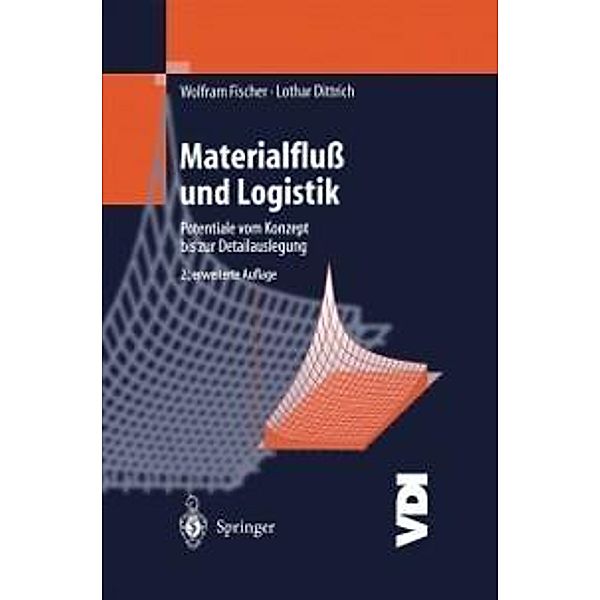 Materialfluß und Logistik / VDI-Buch, Wolfram Fischer, Lothar Dittrich