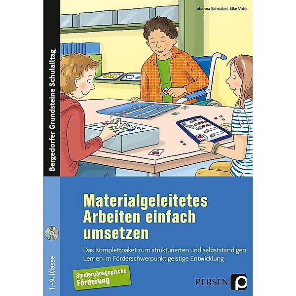 Materialgeleitetes Arbeiten einfach umsetzen, m. 1 CD-ROM, Johanna Schnabel, Elke Voto