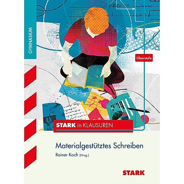 Materialgestütztes Schreiben, Rainer Koch, Lothar Adam, Frank Lunkenheimer