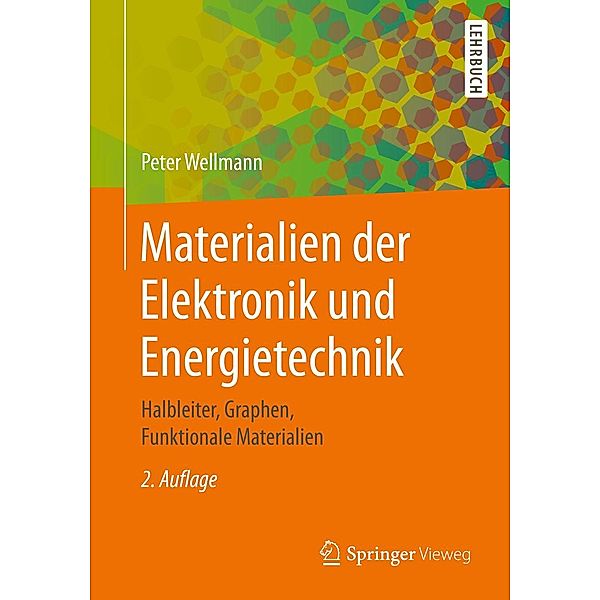 Materialien der Elektronik und Energietechnik, Peter Wellmann
